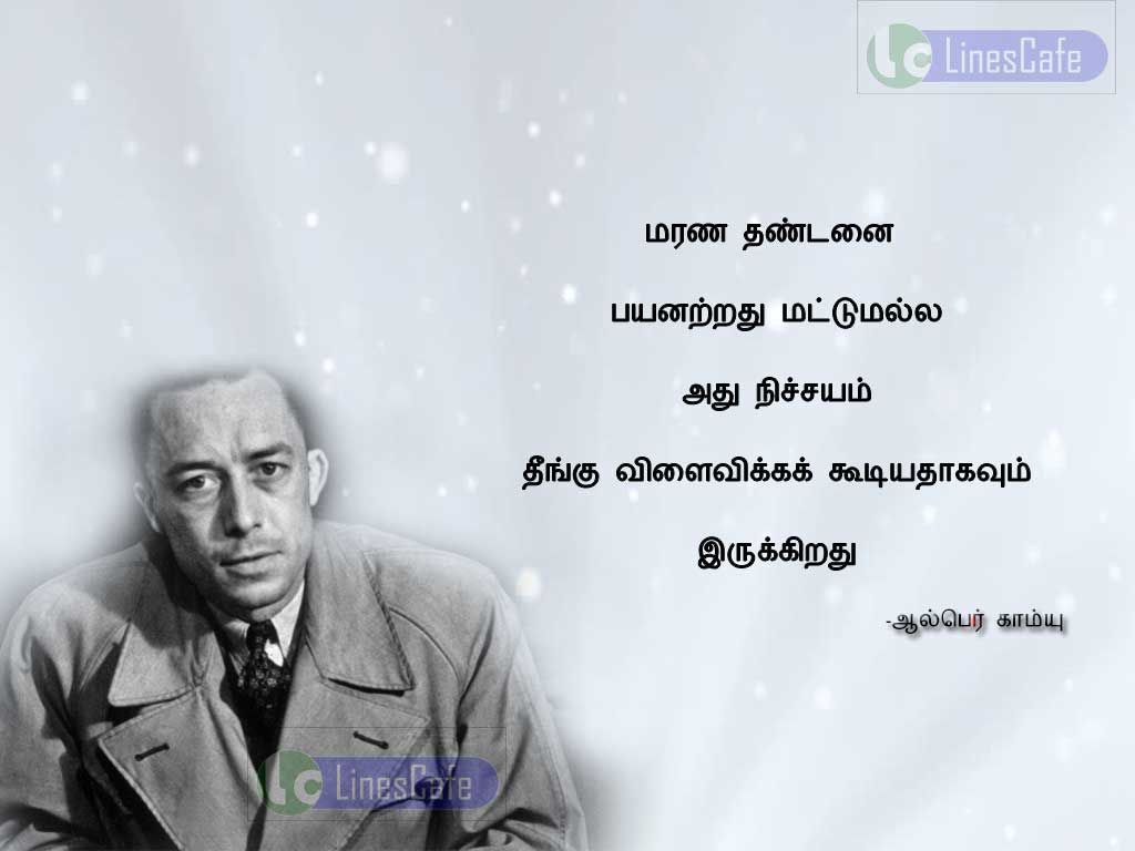 Image With Albert Comus Tamil Quotesmaranathandanai payanarathu matumala athu nichayam thingu vilaivika kutiyathakavum erukirathu