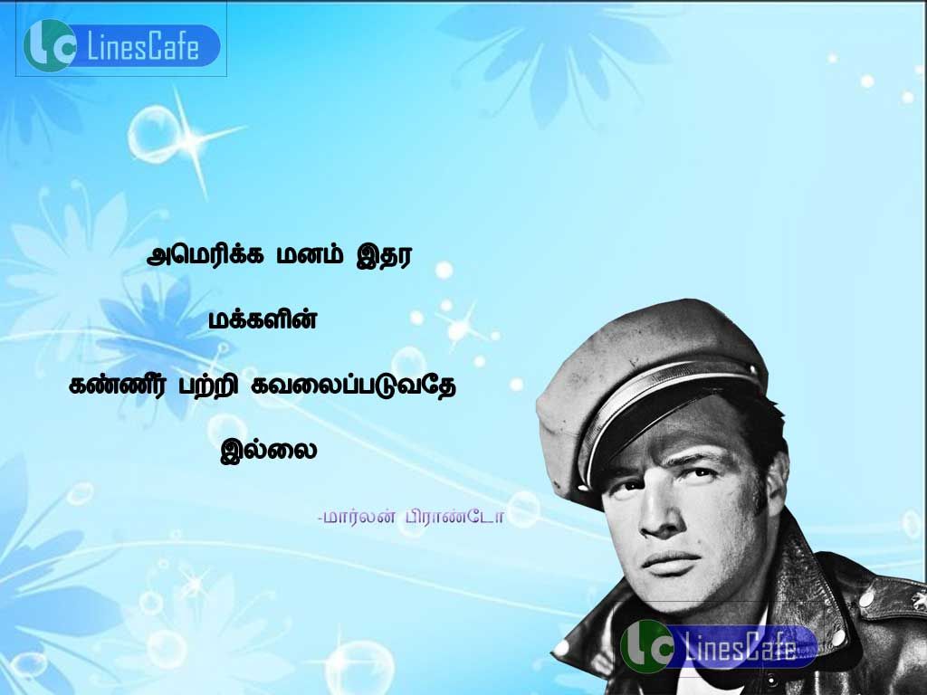 Tamil Quotes About America By Marlon Brando